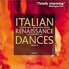 Italian Renaissance Dances, Vol. 2 by  Lodovico Agostini, Italian Anonymous, Adriano Banchieri, Giovanni Bassano, and Cosimo Bottegari 