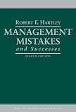 Management Mistakes and Successes