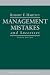 Management Mistakes and Successes
