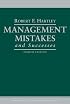 Management Mistakes and Successes