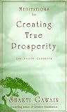 Meditations for Creating True Prosperity
