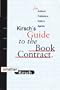 Kirsch's Guide to the Book Contract: For Authors, Publishers, Editors, and Agents