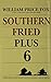 Southern Fried Plus Six