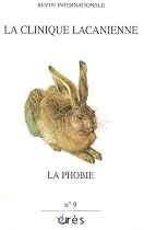 La clinique lacanienne, N&deg; 9 : La phobie