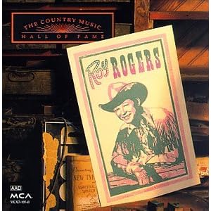 Country Music Hall of Fame Roy Rogers
