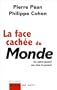 La Face cach�e du Monde : Du contre-pouvoir aux abus de pouvoir