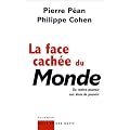 La Face cach�e du Monde : Du contre-pouvoir aux abus de pouvoir