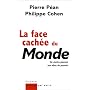 La Face cach�e du Monde : Du contre-pouvoir aux abus de pouvoir