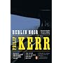 Berlin Noir: March Violets; The Pale Criminal; A G&hellip by Philip Kerr