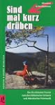 Sind mal kurz dr�ben: Wandern in Nord...