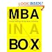 MBA in A Box: Practical Ideas from the Best Brains in Business