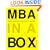 MBA in A Box: Practical Ideas from the Best Brains in Business