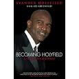 Becoming Holyfield: A Fighter's Journey