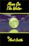 Moon on the Water