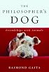 The Philosopher's Dog: Friendships with Animals