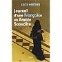 Journal d'une Fran�aise en Arabie Saoudite de Lucie Werther