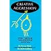 Creative Aggression: The Art of Assertive Living
