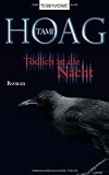 T&ouml;dlich ist die Nacht - Tami Hoag