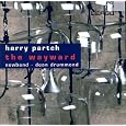 Partch: The Wayward by Harry Partch, Dean Drummond, Newband