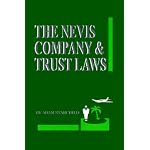 The Nevis Company & Trust Laws book cover