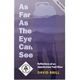 As Far as the Eye Can See (Official Guides to the Appalachian Trail)