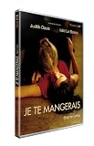 Je te mangerais
