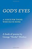 Gods Eyes: A Voice for Those Who Have None