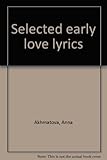 Selected early love lyrics