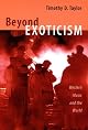 Beyond Exoticism: Western Music and the World (Refiguring American Music)