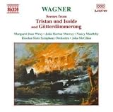 Wagner: Scenes from Tristan und Isolde and Goetterdammerung