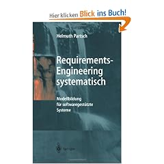 Requirements-Engineering systematisch: Modellbildung f�r softwaregest�tzte Systeme