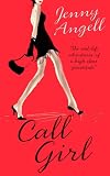 Callgirl: Confessions of an Ivy League Lady of Pleasure