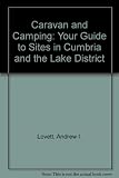 Caravans & tents : where to stay in Cumbria and the Lake District, 1991