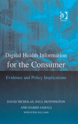 Digital Health Information for the Consumer: Evidence and Policy Implications