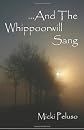 And the Whippoorwill Sang