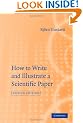 How to Write and Illustrate a Scientific Paper (How to Write & Illustrate a Scientific Paper)