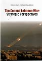 The Second Lebanon War: Strategic Perspectives