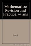 Mathematics, revision and practice