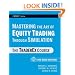 Mastering the Art of Equity Trading Through Simulation, + Web-Based Software: The TraderEx Course (Wiley Trading)