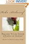 Release Your Inner Queen Of Sheba!: Procedure And Protocols To Lead Your Best Life