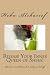 Release Your Inner Queen Of Sheba!: Procedure And Protocols To Lead Your Best Life