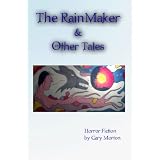The Rainmaker & Other Tales