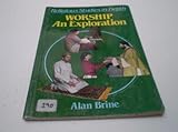 Worship : an exploration