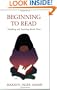 Beginning to Read: Thinking and Learning about Print