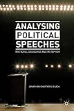 Analysing political speeches : rhetoric, discourse and metaphor