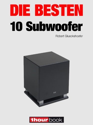 Die besten 10 Subwoofer: 1hourbook (German Edition)