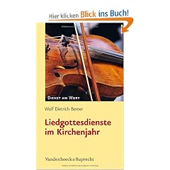 Liedgottesdienste im Kirchenjahr (Dienst Am Wort)