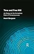 Time and Free Will: An Essay on the Immediate Data of Consciousness (Muirhead Library of Philosophy)