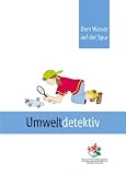 Produkt-Bild: Umweltdetektiv: Dem Wasser auf der Spur