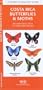 Costa Rica Butterflies & Moths: An Introduction to Familiar Species (International Nature Guides)